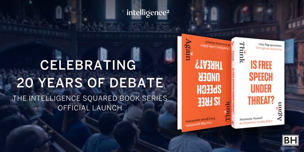 The Intelligence Squared Book Launch: Is Free Speech Under Threat?