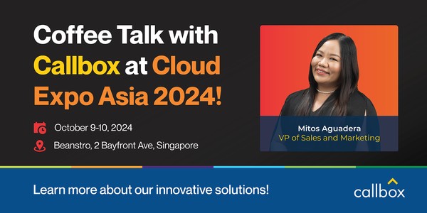 Coffee Talk with Callbox at Cloud Expo Asia 2024!