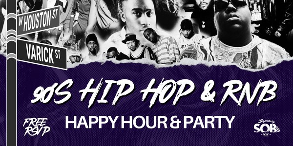 90's Hip Hop & RnB: Happy Hour & Party