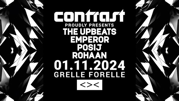 CONTRAST pres. THE UPBEATS + EMPEROR + POSIJ + ROHAAN