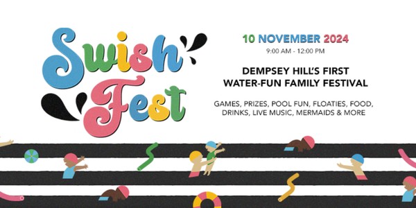 SWISH FEST: Dempsey Hill's First Water-fun Family Festival