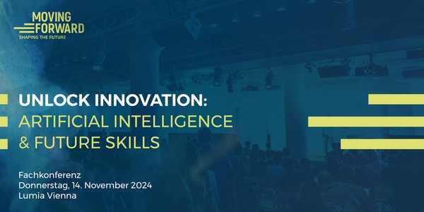 Moving Forward Conference: Artificial Intelligence & Future Skills