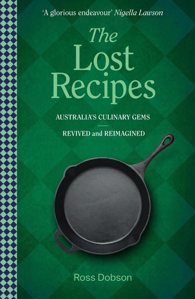 Author Talk: Ross Dobson - The Lost Recipes