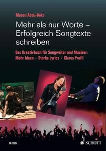 Mehr als nur Worte: Songwriting complete - Musik und Texte. Workshop mit Masen Abou-Dakn