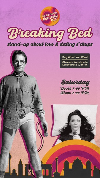 Breaking Bed: English Stand-up About Love & Dating F*ckups 16.11.24