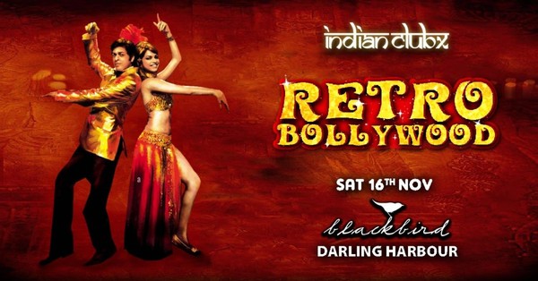 BOLLYWOOD RETRO Night at Blackbird...  BOLLYWOOD RETRO Night at Blackbird, Darling Harbour, Sydney