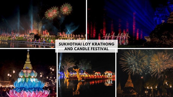 Sukhothai Loy Krathong and Candle Festival Sukhothai Loy Krathong and Candle Festival