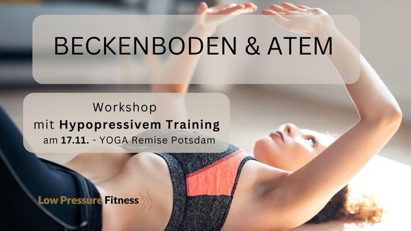 Beckenboden und Atem - Workshop mit Hypopressivem Training