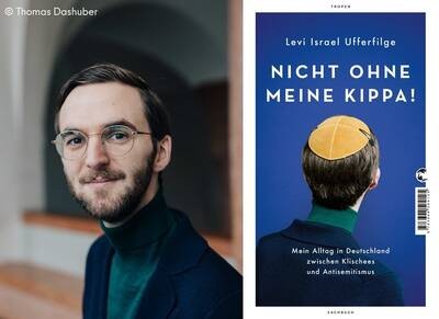 "Nicht ohne mein Kippa!" - Lesung & Gespräch mit Levi Israel Ufferfilge