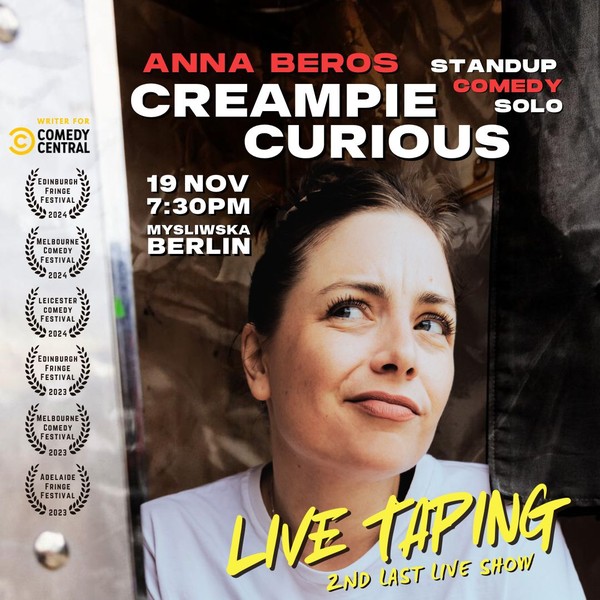 Anna Beros &#8211; Creampie Curious Standup Comedy Solo LIVE TAPING