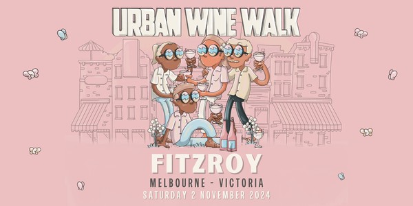 Urban Wine Walk // Fitzroy (VIC)