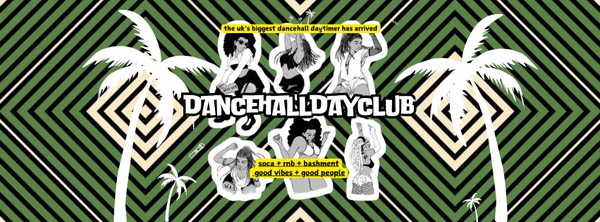 Dancehall Day Club (Brunch)  Sat 2 November