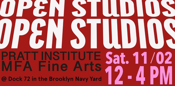 Pratt Fine Arts MFA Open Studios