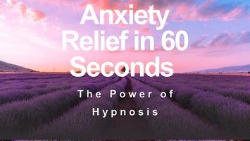 Free Masterclass: Relieve Anxiety in Just 60 Seconds Using Self-Hypnosis