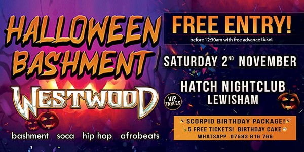 Halloween Bashment! Westwood - Hatch Nightclub