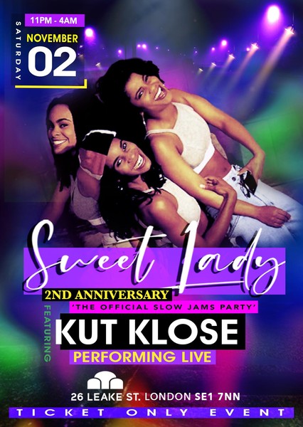 SWEET LADY  (THE OFFICIAL SLOW JAMS PARTY)   2ND ANNIVERSARY