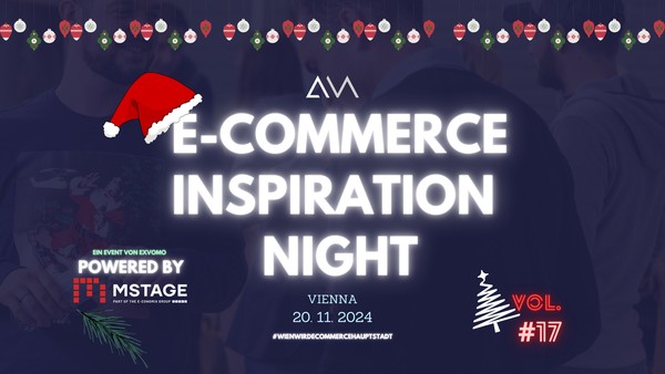 E-Commerce Inspiration Night (#17) powered by MSTAGE GmbH