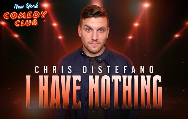 Chris Distefano "I Have Nothing"