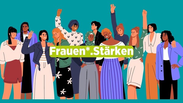 Frauen*.Stärken