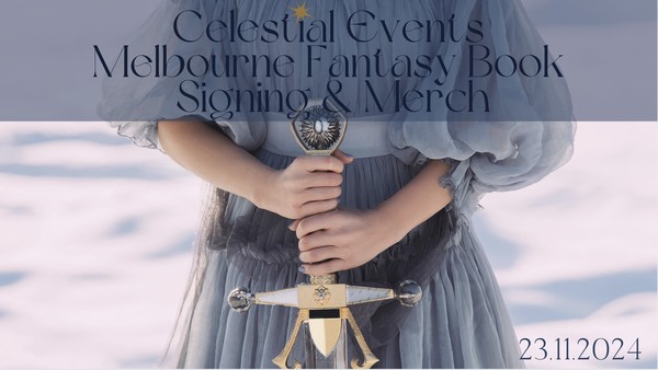 Melbourne Fantasy Book Signing and Merchandise Day by Celestial Events