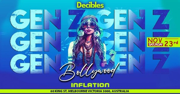 Bollywood GEN Z Party at Inflation Nightclub, Melbourne Bollywood GEN Z Party at Inflation Nightclub, Melbourne