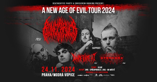 A NEW AGE OF EVIL TOUR 2024 - Modrá Vopice/Praha A NEW AGE OF EVIL TOUR 2024 - Modrá Vopice/Praha