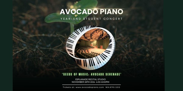 Avocado Piano Year-end Concert "Seeds of Music: Avocado Serenade"