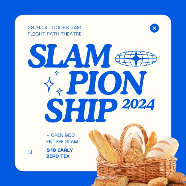 BREAD & BUTTER POETRY SLAMPIONSHIP 2024