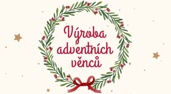 Výroba adventních věnců pro dospělé s jógou Výroba adventních věnců pro dospělé s jógou