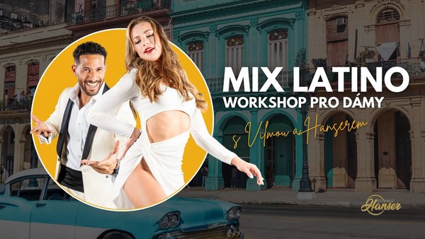 WORKSHOP Mix Latino pro dámy WORKSHOP Mix Latino pro dámy