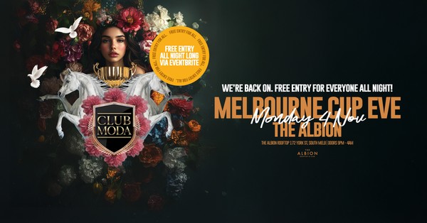 CLUB MODA | 04.11.24 | MELBOURNE CUP EVE | FREE ENTRY FOR ALL!