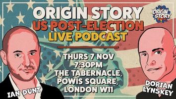 Origin Story – The post-US election edition, live!