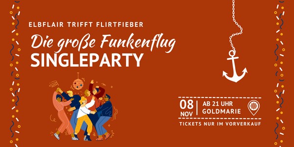 Die große Funkenflug Singleparty