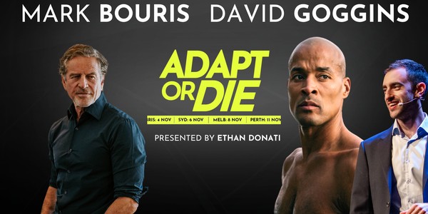 Adapt Or Die: David Goggins, Mark Bouris Ethan Donati Melbourne