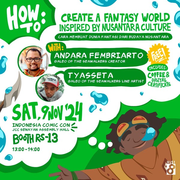 Visi8 Studio presents 'How to Create a Fantasy World Inspired on Nusantara Cultures Visi8 Studio presents 'How to Create a Fantasy World Inspired on Nusantara Cultures