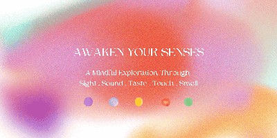 Awaken Your Senses: A Mindful Journey Through Sight, Sound, Taste, Touch & Smell