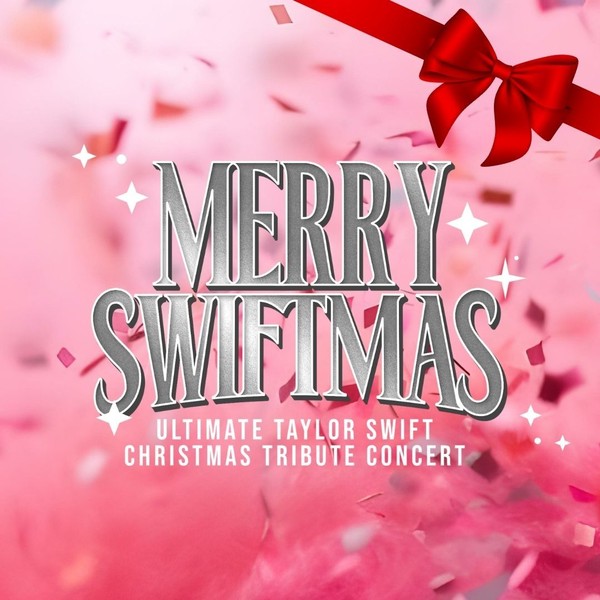 Merry Swiftmas | Taylor Swift Christmas Tribute Concert - Melbourne Merry Swiftmas | Taylor Swift Christmas Tribute Concert - Melbourne