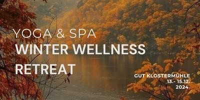 Yoga & Spa Retreat 'Winter Wellness"