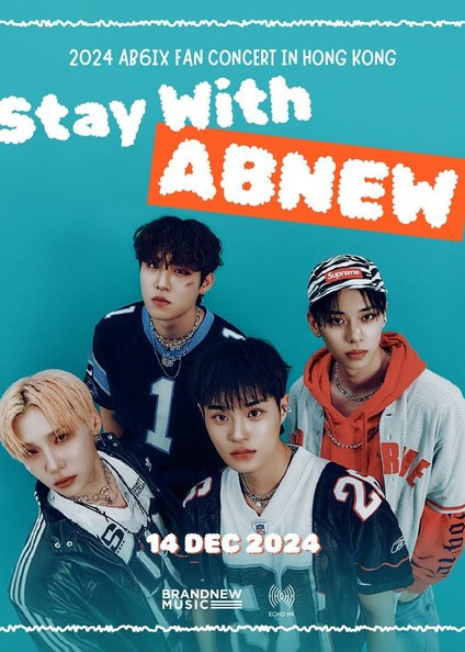 2024 AB6IX FAN CONCERT ‘Stay With ABNEW’ IN HONG KONG