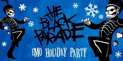 THE BLACK PARADE [EMO + POP PUNK NITE] HOLIDAY PARTY