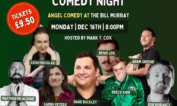 For the craic Comedy: Irish Comedy Night