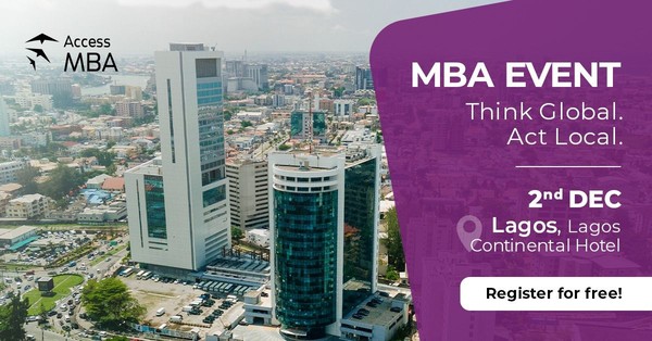 Meet your dream international universities at the Access MBA Lagos Event  Meet your dream international universities at the Access MBA Lagos Event