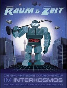 Stand-up Comedy ★ Lichtenberg ★ 19:30 Uhr | "Raum & Zeit SPEZIAL