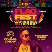 Flag Fest Hip Hop vs Caribbean @  Taj