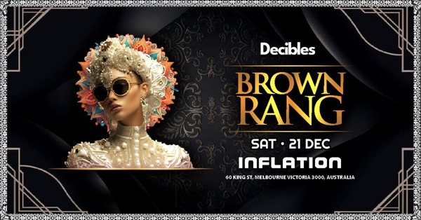 BROWN RANG - Bollywood Night at Inflation Nightclub, Melbourne BROWN RANG - Bollywood Night at Inflation Nightclub, Melbourne