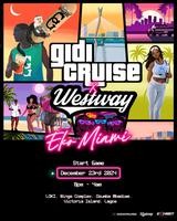 GIDICRUISE x Westway: Eko Miami