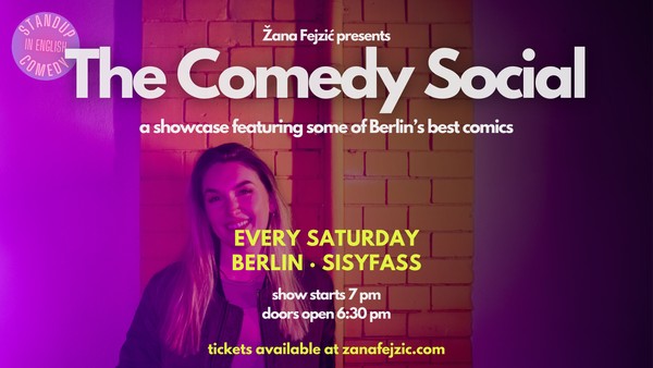 Žana Fejzić presents The Comedy Social: A Professional Showcase (Berlin)