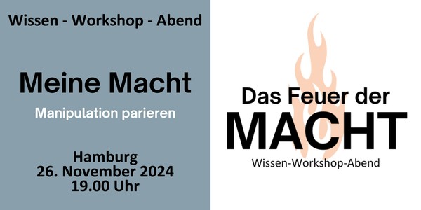 29. Dezember 2024  --- DAS FEUER DER MACHT --- Wissen-Workshop-Abend