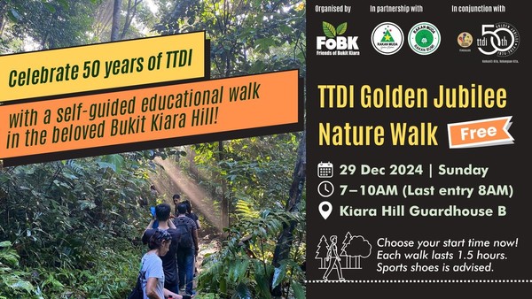 TTDI Golden Jubilee Nature Walk @ Bukit Kiara TTDI Golden Jubilee Nature Walk @ Bukit Kiara