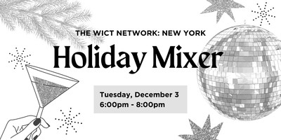 The WICT Network: New York Annual Holiday Mixer